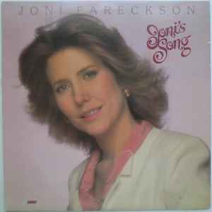 Joni Eareckson - Joni's Song