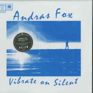 Vibrate On Silent - Andras Fox