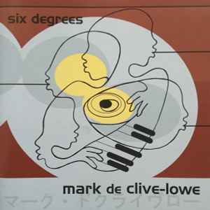 Mark De Clive-Lowe - Six Degrees album cover