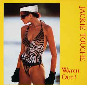 Jackie Touché - Watch Out ! album cover