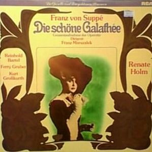last ned album Franz von Suppé - Die Schöene Galathée