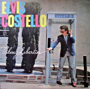 Elvis Costello - Taking Liberties album cover