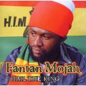 Hail The King - Fantan Mojah