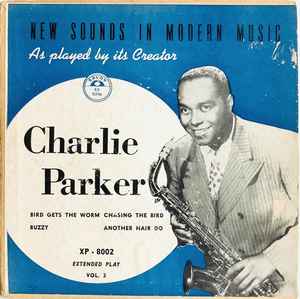 Charlie Parker – New Sounds In Modern Music, Vol. 3 (1951, Vinyl