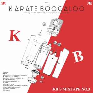 KB's Mixtape No. 3 - Karate Boogaloo