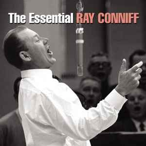 Ray Conniff - The Essential Ray Conniff album cover