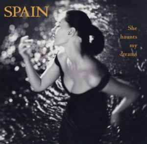 Spain - She Haunts My Dreams album cover