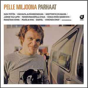 Pelle Miljoona - Parhaat album cover