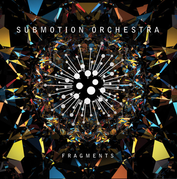 Submotion Orchestra - Fragments | Releases | Discogs