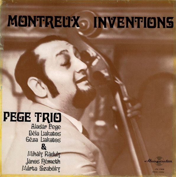 Pege Trio - Aladár Pege / Béla Lakatos / Géza Lakatos & Mihály 