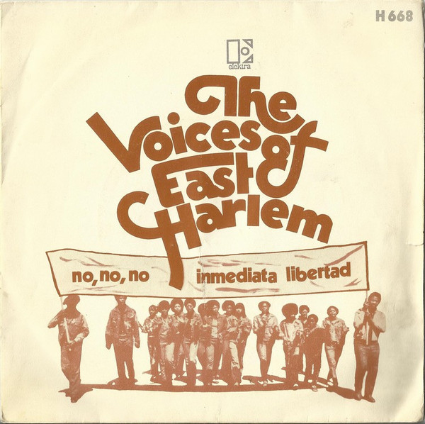 The Voices Of East Harlem – No, No, No / Right On Be Free (1970