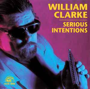 William Clarke - Serious Intentions