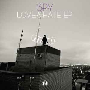 S.P.Y. - Love & Hate EP album cover