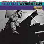 Wynton Kelly – Kelly Blue (2016, Vinyl) - Discogs