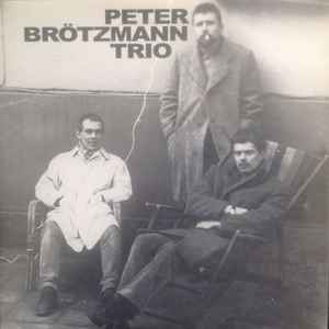 Usable Past - Peter Brötzmann Trio