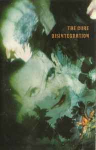 Pochette de l'album The Cure - Disintegration