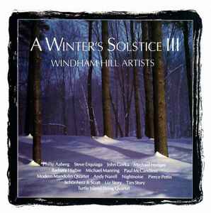Windham Hill Artists - A Winter's Solstice III