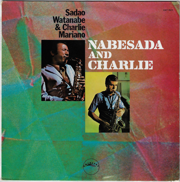 Sadao Watanabe & Charlie Mariano – Nabesada And Charlie (1977, Vinyl ...