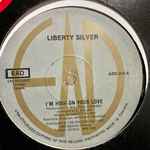 Liberty Silver / Otis Gayle – I'm High On Your Love / Don't Look