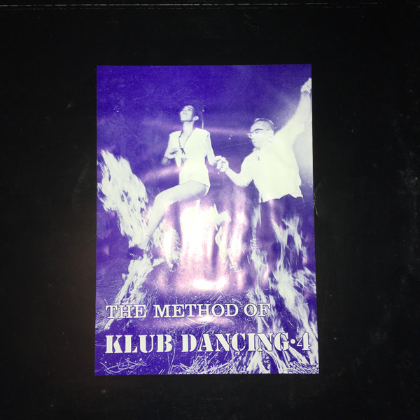 The Method Of Klub Dancing Volume 4 (Vinyl) - Discogs