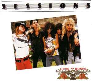 Guns N' Roses – Sessions (CD) - Discogs