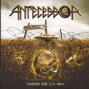 Antecessor - Hijos De La Ira album cover