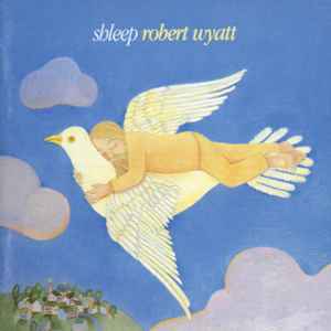 Robert Wyatt - Shleep album cover