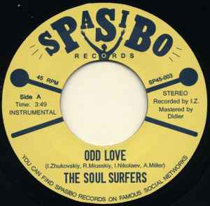 Odd Love / Cruisin' - The Soul Surfers
