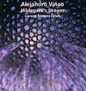 Alejandro Viñao - Hildegard's Dream album cover