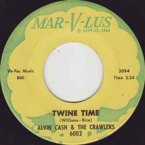 Twine Time - Alvin Cash & The Crawlers