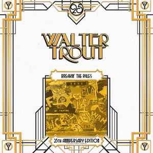 Breakin' The Rules - Walter Trout Band