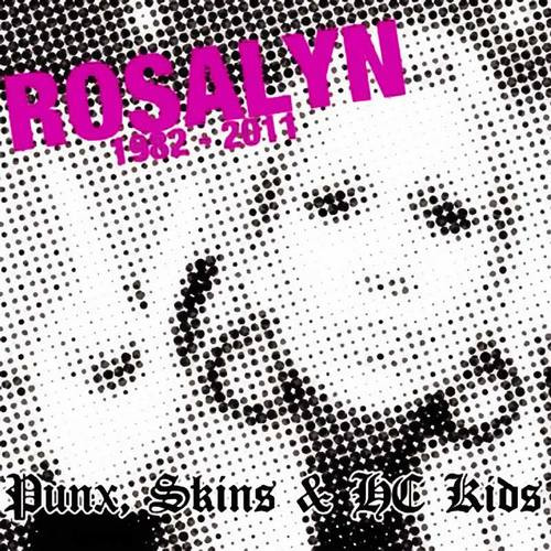 ladda ner album Various - Rosalyn 1982 2011 Punx Skins HC Kids