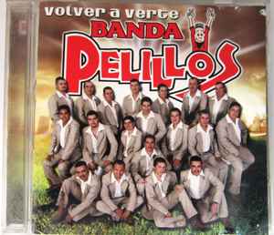 Banda Pelillos - Volver A Verte album cover
