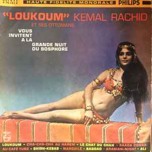 Pochette de l'album Kemal Rachid & Ses Ottomans - Vous Invitent A La Grande Nuit Du Bosphore