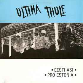 Ultima Thule (3) - Eesti Asi = Pro Estonia album cover