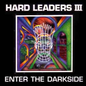 Various - Hard Leaders III - Enter The Darkside album cover