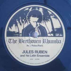 Jules Ruben And His Latin Ensemble - The Beethoven Rhumba / The Beethoven Minuet Calypso album cover