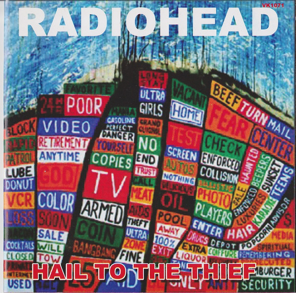 Hail to The Thief: Radiohead, Radiohead: : CD et Vinyles}