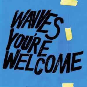 You're Welcome - Wavves