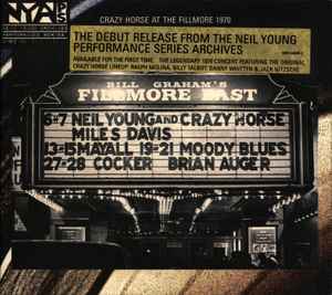 Live At The Fillmore East - Neil Young & Crazy Horse