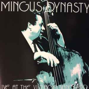 Mingus Dynasty - Live At The Village Vanguard album cover