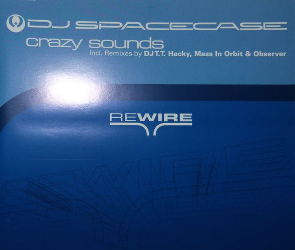télécharger l'album DJ Spacecase - Crazy Sound