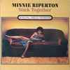 Minnie Riperton - Stick Together