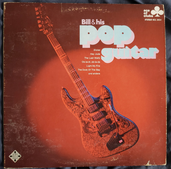 Bill And His Pop-Guitar - Bill & His Pop Guitar | Ace Of Clubs (SCL 2034)
