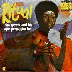 Nico Gomez And His Afro Percussion Inc. – Ritual (Vinyl) - Discogs