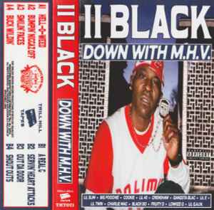 II Black - Down With M.H.V.