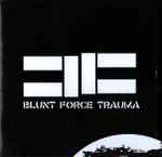 Cover of Blunt Force Trauma, 2011, CD