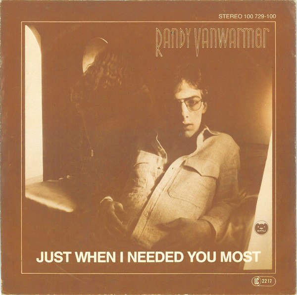 Randy Vanwarmer – Just When I Needed You Most / Your Light