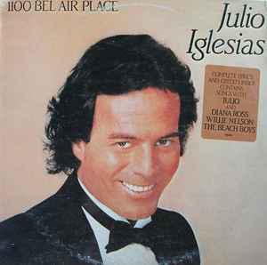 Julio Iglesias - 1100 Bel Air Place album cover