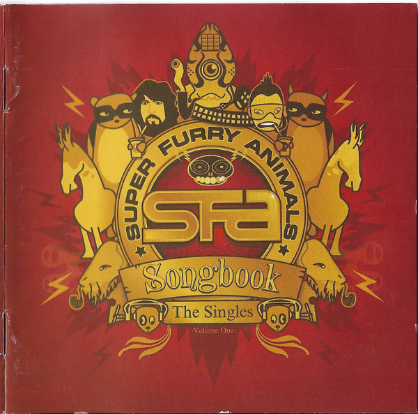 Super Furry Animals – Songbook (The Singles, Volume One) (2004